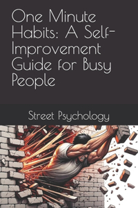 One Minute Habits