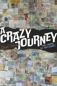 Crazy Journey (and Finding My True Identity))