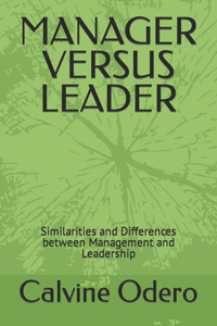 Manager Versus Leader