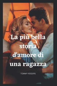 La più bella storia d'amore di una ragazza
