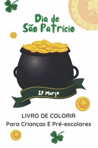 Dia de São Patrício 17 Março Livro De Colorir Para Crianças E Pré-escolares