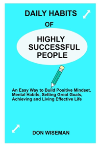 Daily Habits of Highly Successful People