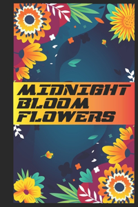 Midnight Bloom Flowers