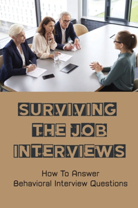 Surviving The Job Interviews