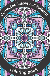 Geometric Shapes and Patterns Coloring Book