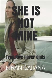 She Is Not Mine