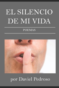 silencio de mi vida
