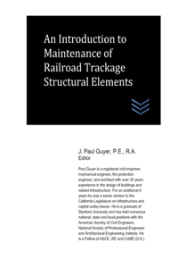 Introduction to Maintenance of Railroad Trackage Structural Elements