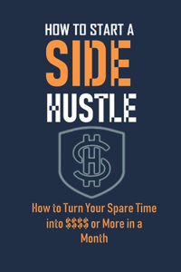 How to Start a Side Hustle