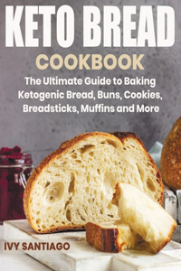 Keto Bread Cookbook