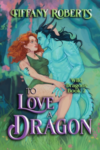 To Love a Dragon