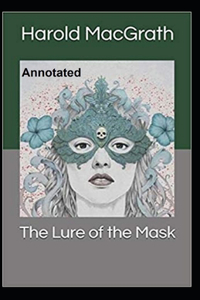 The Lure of the Mask Annotated