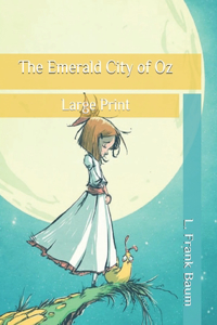 The Emerald City of Oz