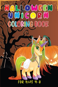 Halloween Unicorn Coloring Book for Kids 4-8