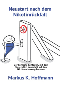 Neustart nach dem Nikotinruckfall