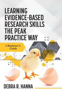 Learning Evidence-Based Research Skills the Peak Practice Way: A Beginner's Guide