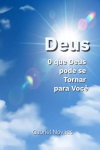 0 que Deus pode se Tornar para Você