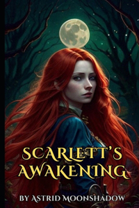 Scarlett's Awakening