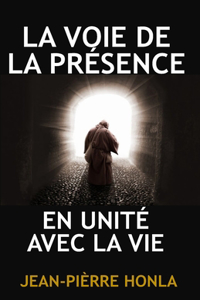 Voie de la Présence