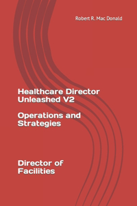 Healthcare Director Unleashed version 2