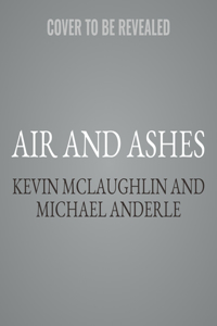 Air and Ashes