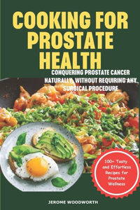 Cooking For Prostate Health