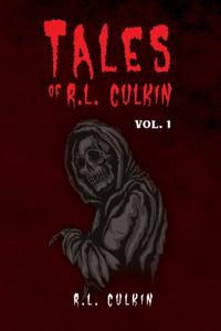 Tales of R.L. Culkin