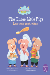 Three Little Pigs (Los Tres Cochinitos) Bilingual Eng/Spa