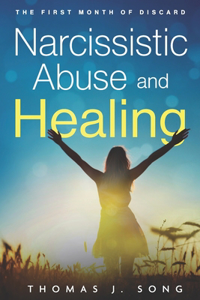 Narcissistic Abuse and Healing