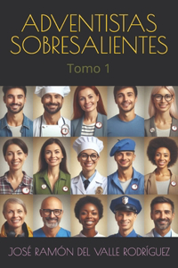 Adventistas Sobresalientes