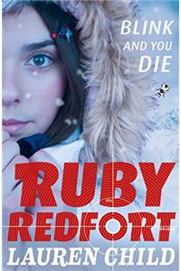 Blink and You Die (Ruby Redfort, Book 6)