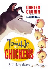 Trouble with Chickens