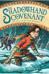The Shadowhand Covenant