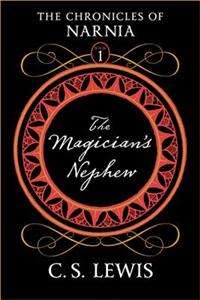 The Magician's Nephew: Tribute Edition