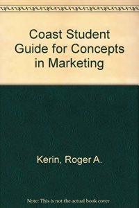 Coast Student Guide for Concepts in Marketing