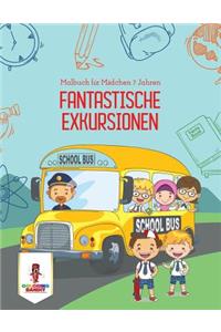 Fantastische Exkursionen