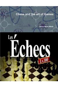 Chess and the Art of Games