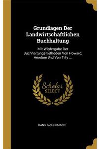 Grundlagen Der Landwirtschaftlichen Buchhaltung