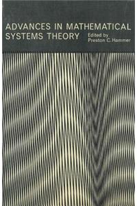 Advances in Mathematical Systems Theory