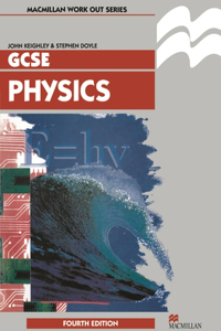 Work Out Physics GCSE