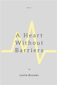 A Heart Without Barriers