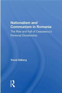 Nationalism and Communism in Romania