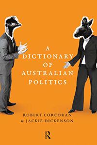 Dictionary of Australian Politics