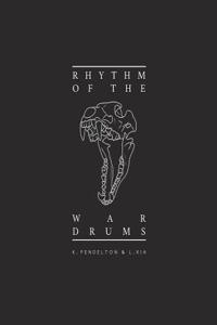 Rhythm of the War Drums