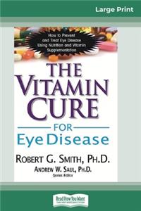 Vitamin Cure for Eye Disease