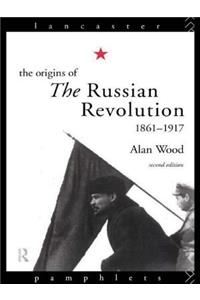 The Origins of the Russian Revolution