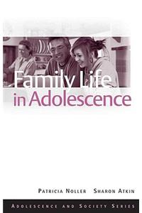Family Life in Adolescence