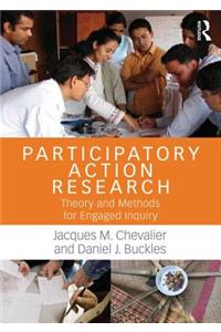 Participatory Action Research: Theory and Methods for Engaged Inquiry