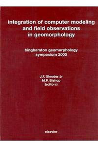 Integration of Computer Modeling and Field Observations in Geomorphology