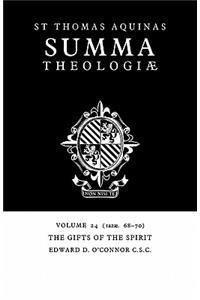 Summa Theologiae: Volume 24, the Gifts of the Spirit